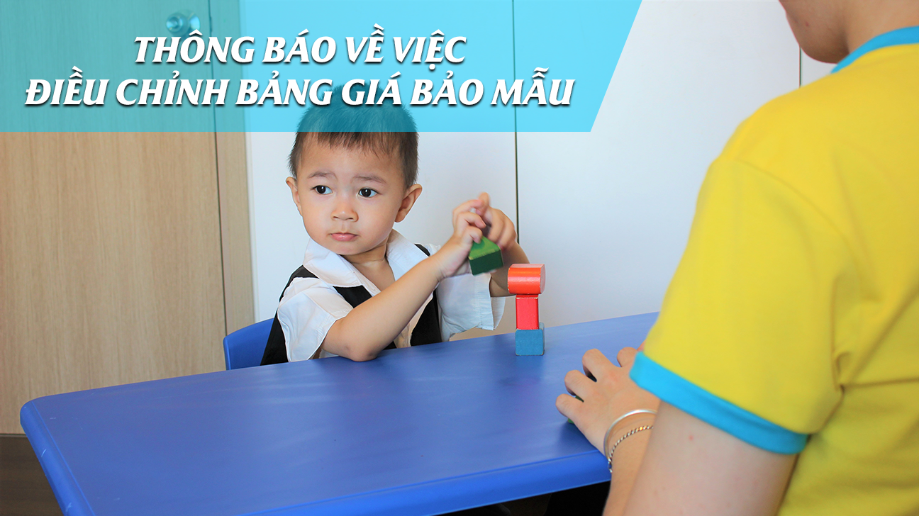 THÔNG BÁO VỀ VIỆC ĐIỀU CHỈNH BẢNG GIÁ BẢO MẪU