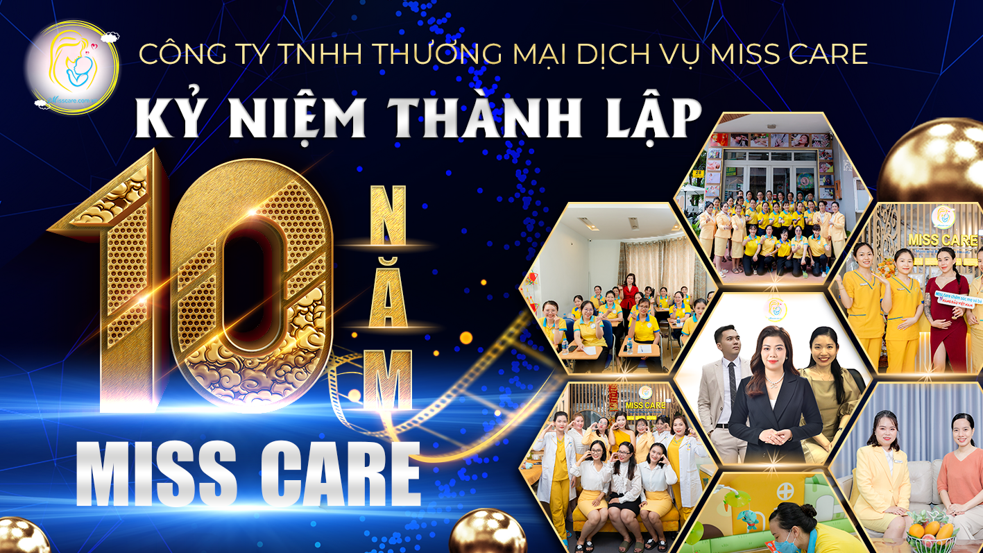 10 NĂM 1 CHẶNG ĐƯỜNG - CHĂM SÓC MẸ VÀ BÉ MISS CARE