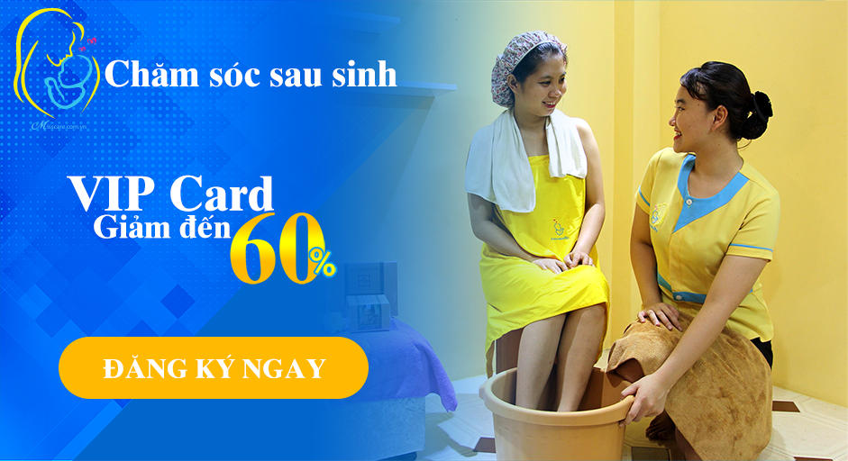 Chăm sóc sau sinh - giảm đến 60%