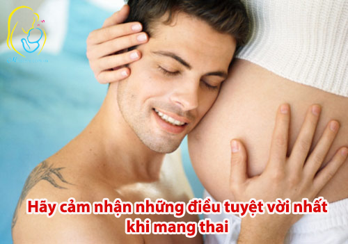 NHỮNG LÝ DO ĐỂ MANG THAI LÀ NIỀM HẠNH PHÚC LỚN