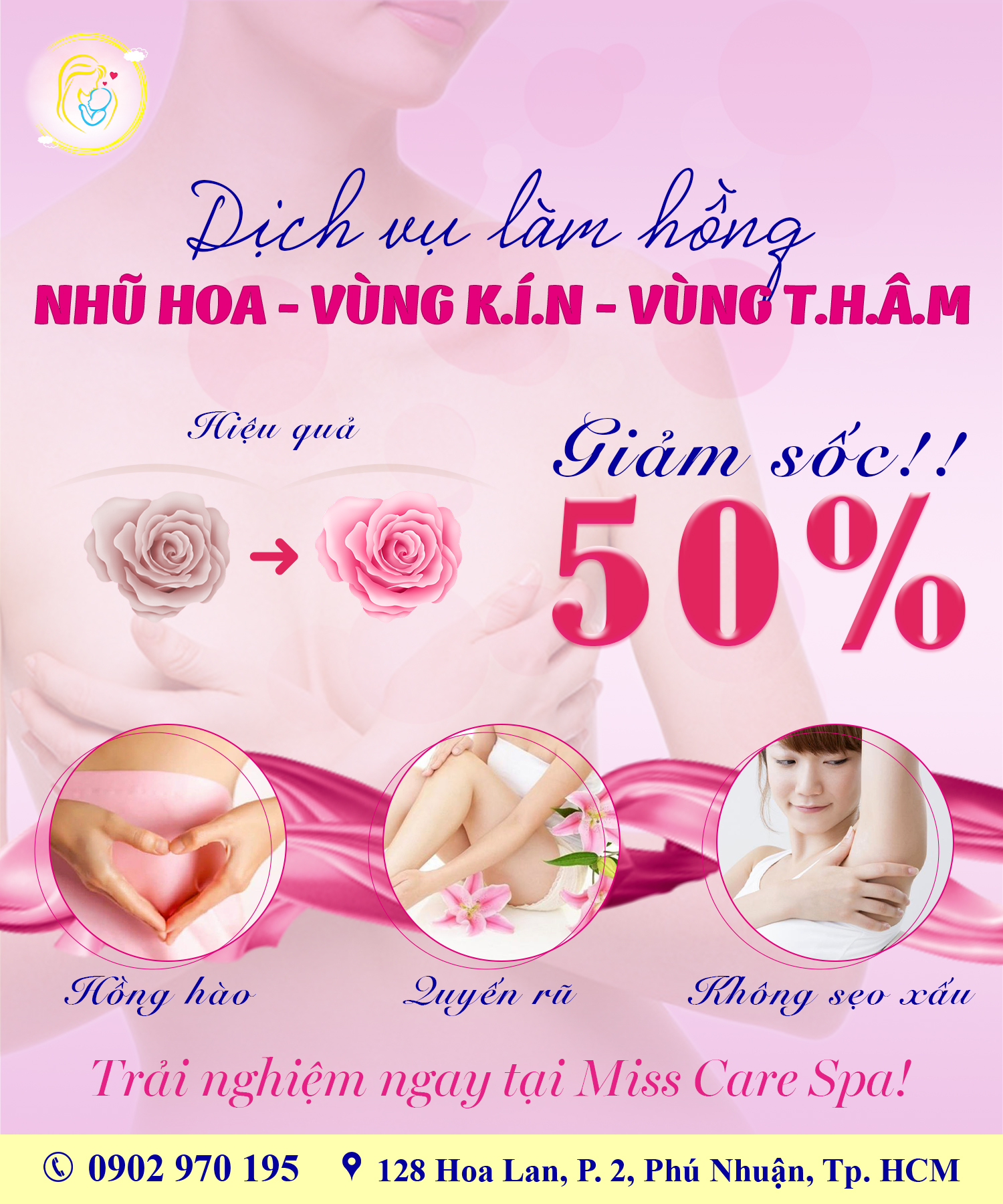 ƯU ĐÃI 50%: DỊCH VỤ LÀM HỒNG NHŨ HOA - VÙNG KÍN - VÙNG DA THÂM